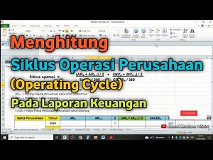 Cara Menghitung Siklus Operasi Perusahaan (Operating Cycle) Pada Laporan Keuangan