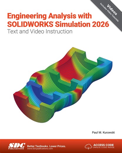 Engineering Analysis with SOLIDWORKS Simulation 2026, Book 9781630577797