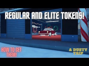 How to Unlock the Regular and Elite Tokens in a dusty trip!