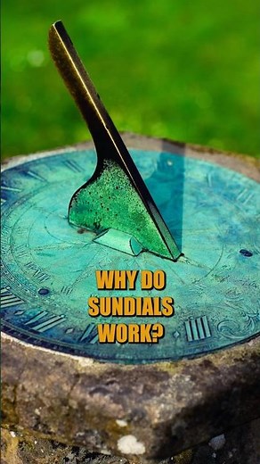 How Do Sundials Work?