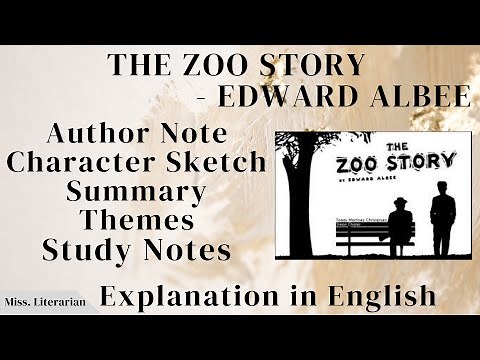 The Zoo Story by Edward Albee Summary| Themes and Analysis | #thezoostorybyedwardalbee #edwardalbee