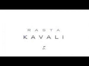 Rasta - Kavali (Official Music Video)