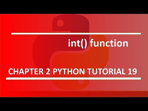 Int() function : python tutorial 19