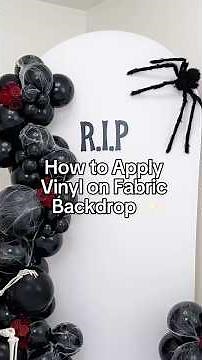 How to Apply Vinyl on Fabric Backdrops | DIY Party & Balloon Decor Tutorial