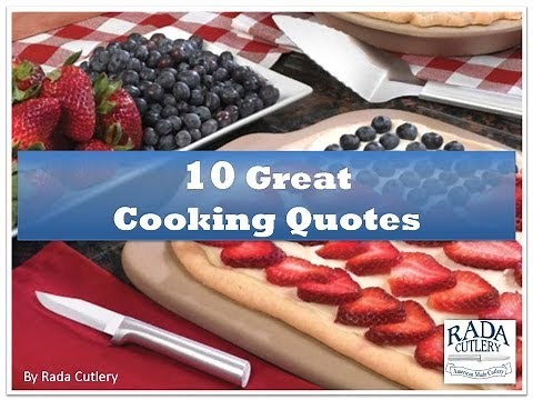 10 Great Cooking Quotes | RadaCutlery.com