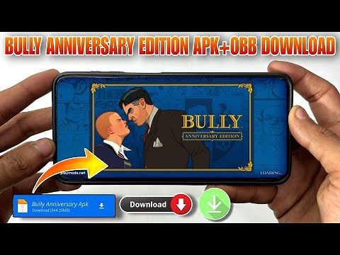 bully anniversary edition download android 2024|how to bully download anniversary edition in android