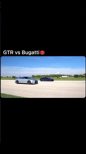 GTR vs Bugatti✨🚀