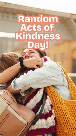 It’s Random Acts of Kindness Day! Do one kind thing for someone today and share below! | Maley-Yarbrough Funeral Home