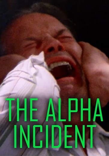 The Alpha Incident (1978)