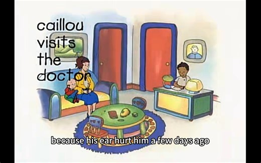 Caillou visits the doctor