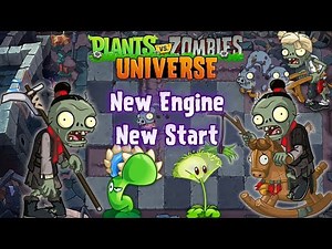 New Engine & actual improvements + PvZ:U Fantasy mod showcase | PvZ Universe