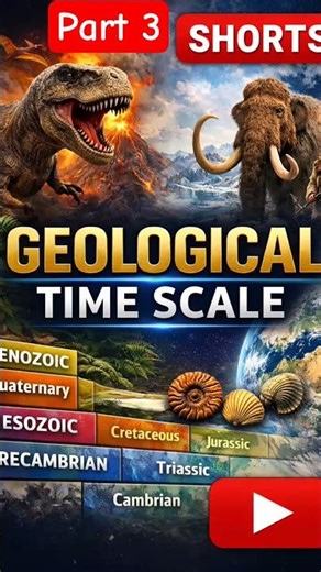 geographical time scale part 3. #geographical #reels #motivation #video #love #study #timing