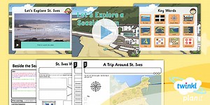 Geography: Beside the Seaside: Let's Explore a Seaside Town Year 2 Lesson Pack 4