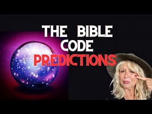 BIBLE CODE Predictions That Will BLOW Your Mind