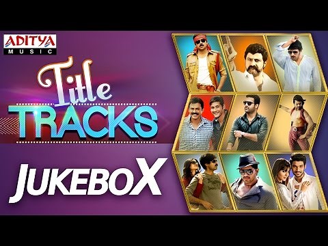 Tollywood Top 15 Title Songs || Jukebox