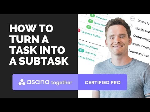 How to turn a task into a subtask in Asana