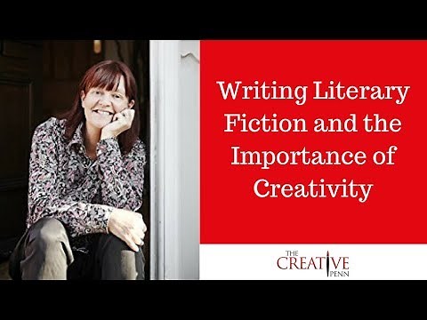 Writing literary fiction and the importance of creativity