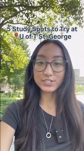 5 Study Spots You Need to Try at #UofT St. George 📍