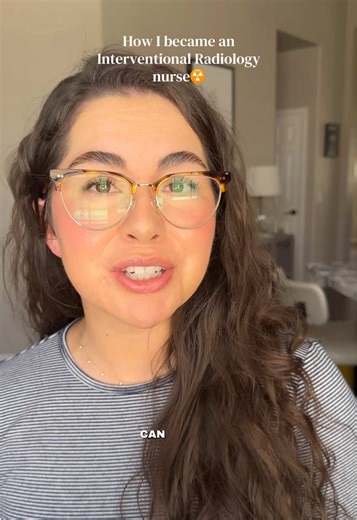 How I Became an Interventional Radiology Nurse