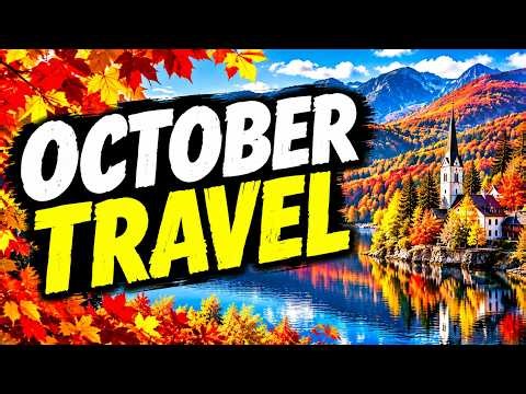 Best Places to Visit in October 2026 🍂 | 25 Fall Travel Destinations | Worldly Traveler