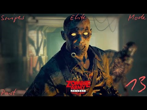 Zombie Army Trilogy Sniper Elite Mode Gewehr 43 sniper rifle perfected part 13