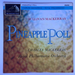 Charles Mackerras, Royal Philharmonic Orchestra, Sir Arthur Sullivan - Pineapple Poll