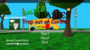Baldi's Basics Trap out of control V1.2.1 Work In Progress for Baldi's Basics | Baldi Works In Progress