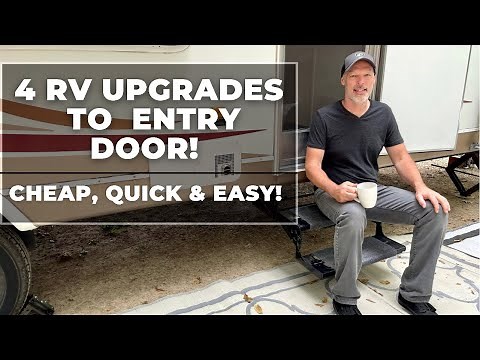RV Entry Door DIY Upgrades: Cheap Quick & Easy