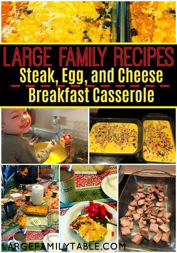 Steak, Egg, and Cheese Breakfast Casserole | Large Family Recipes -