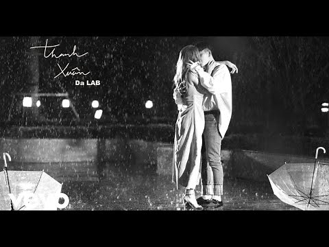 Da LAB - Thanh Xuân (Official Music Video)