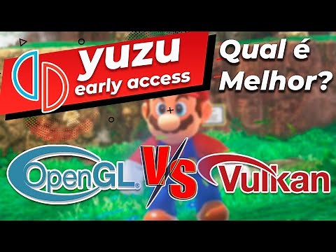 OpenGL Vs. Vulkan no YUZU | COMPARATIVO das APIs, QUAL ENTREGA MAIS DESEMPENHO???