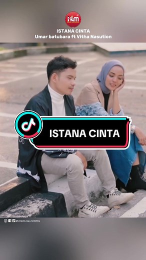 Kumpulan Lagu Mandailing: Istana Cinta ft. Umar Batubara & Vitha Sari Nasution