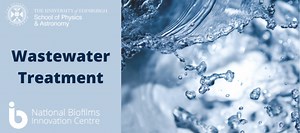 Wastewater Treatment & Biofilms | Edinburgh Biofilms Innovation | Edinburgh Biofilms Innovation
