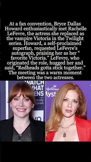 Bryce Dallas Howard Meets Rachelle LeFevre, Her 'Twilight' Predecessor #Twilight #BryceDallasHoward