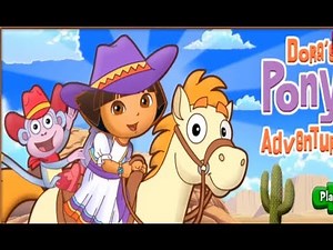 Dora The Explorer : Dora's Pony Adventure!