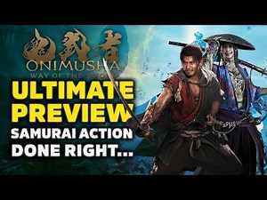 Onimusha: Way of the Sword Ultimate Gameplay Preview - Most Satisfying Sword Combat Yet…