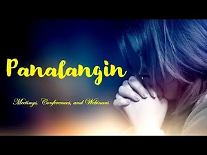 Tagalog Opening Prayer with voice-over for Meetings, Conferences, Seminars, Webinars