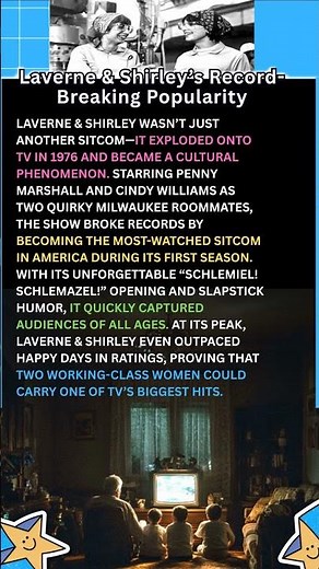 Laverne & Shirley’s Record Breaking Popularity #LaverneAndShirley #70sSitcoms #ClassicTV