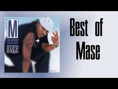 Best of Mase Songs