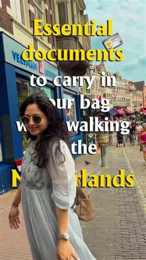Essential Documents to carry while walking in the Netherlands 🪪