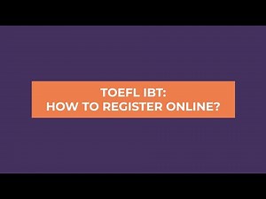 TOEFL IBT: How To Register Online?