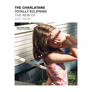 4 brand new tracks. Our Totally Eclipsing EP is out now! Download / Vinyl - https://thecharlatans.lnk.to/TotallyEclipsingFA | The Charlatans