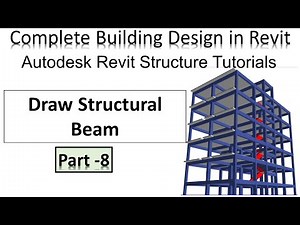 Autodesk Revit Structure Tutorials | Draw Structural Beam in Revit | Lec-08