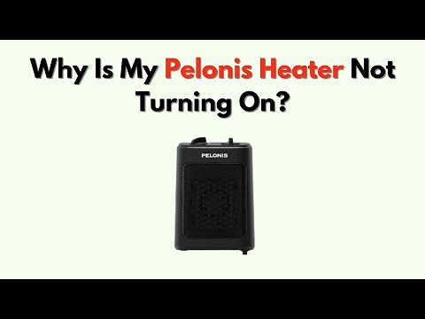 Why Is My Pelonis Heater Not Turning On? Power, Reset & Overheat Sensor Guide