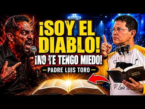 FATHER LUIS TORO CONFRONTS A MAN WHO CLAIMED TO BE THE DEVIL 😈