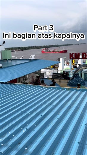Part 3 Bagian atas kapal Dharma kartika 2,sangat luas dan cocok untuk menikmati sunset dan sunrise…#kapaldarmakartika2 #kapallaut #darmakartika2 #pelabuahantanjungperak #fyp #fyppppppppppppppppppppppp