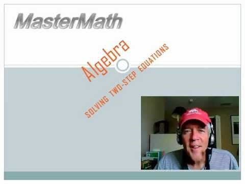 Algebra - Solving Two-Step Equations: 7th grade math