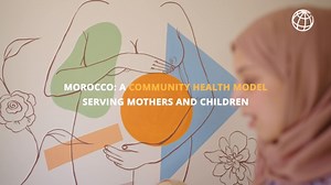 Morocco: A Community Health Model Serving Mother's and Children in Rural Areas