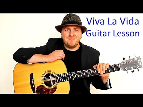 Viva La Vida - Easy Guitar Lesson - No Capo - Coldplay - Drue James