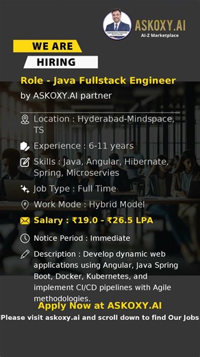 Java Fullstack Engineer Job in Hyderabad | ₹26 LPA | ASKOXY.AI Hiring